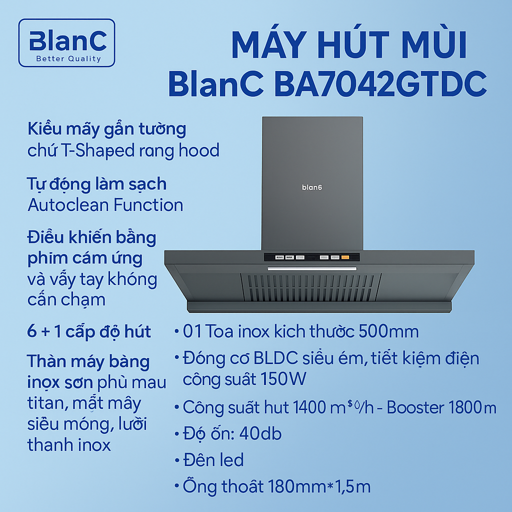 Máy hút mùi BlanC BA 7042GTDC