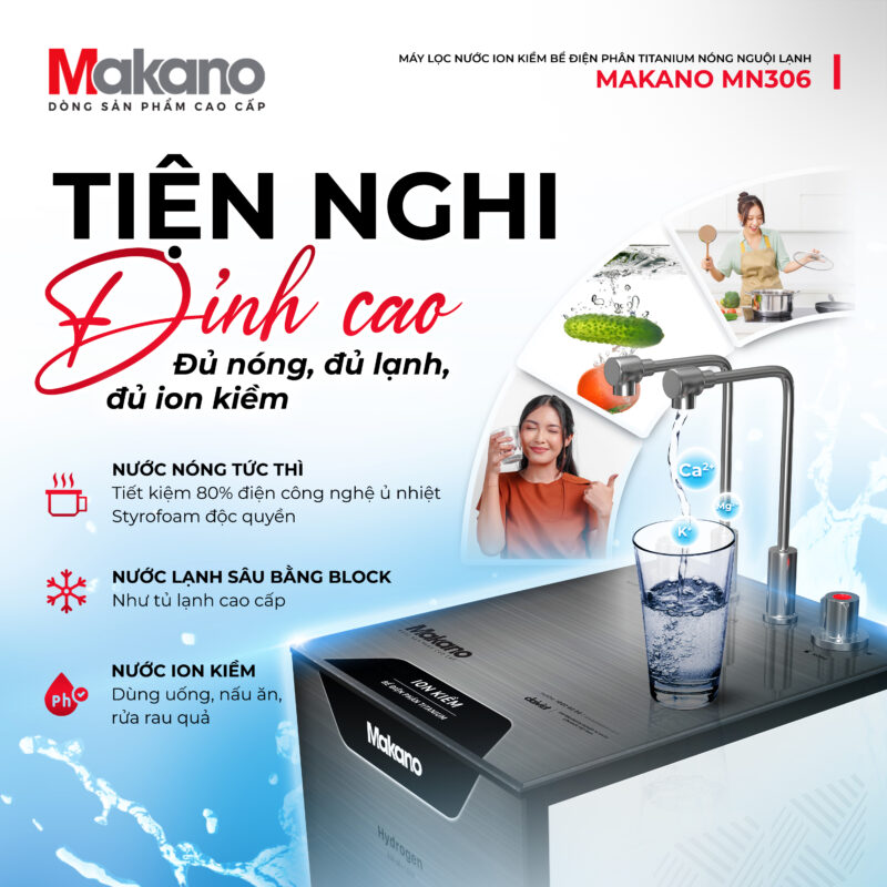 Máy lọc nước ion kiềm titanium nóng nguội lạnh Makano MN306